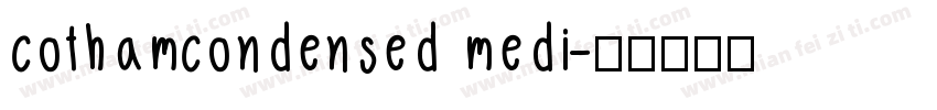 cothamcondensed medi字体转换